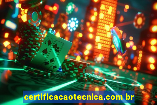 certificacaotecnica.com br